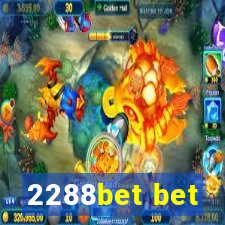 2288bet bet